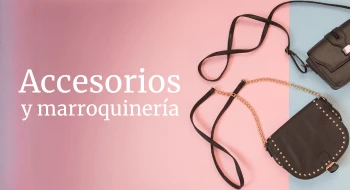 Accesorios y marroquinería
